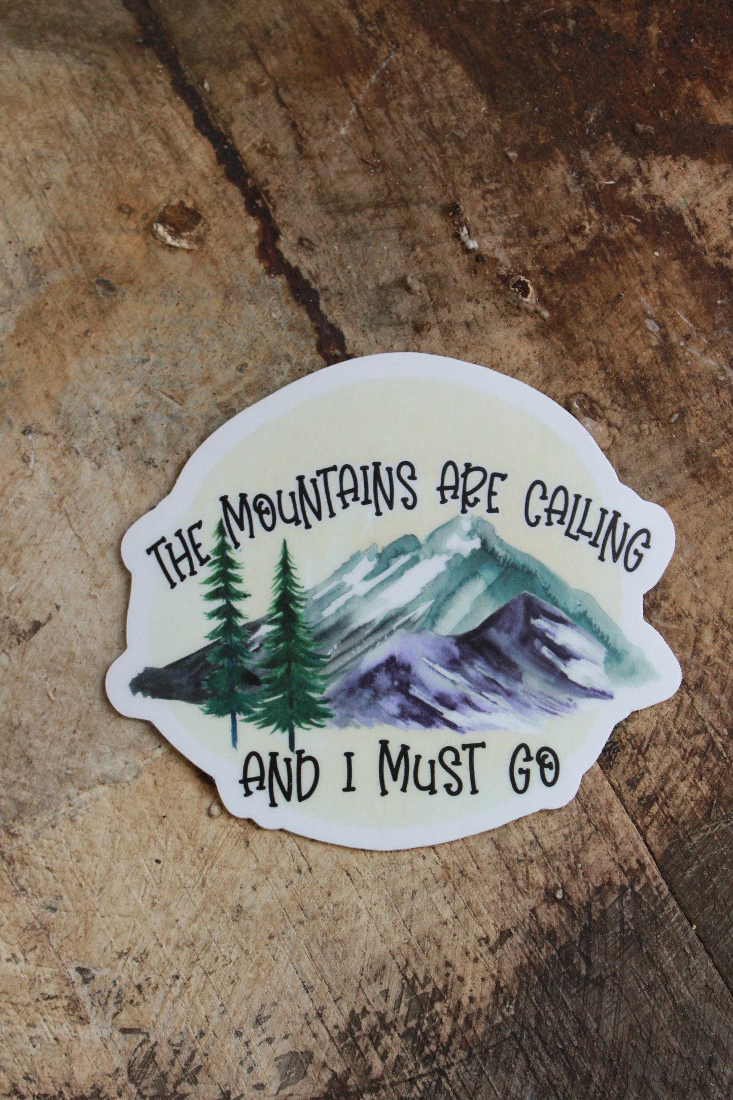 The Mountains are Calling Sticker