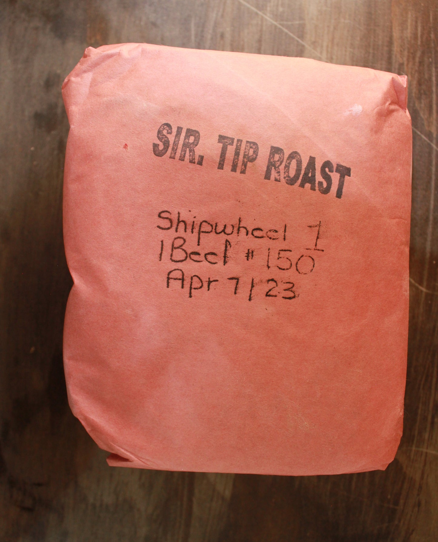 Sirloin Tip Roast ~ 4.5 lbs.