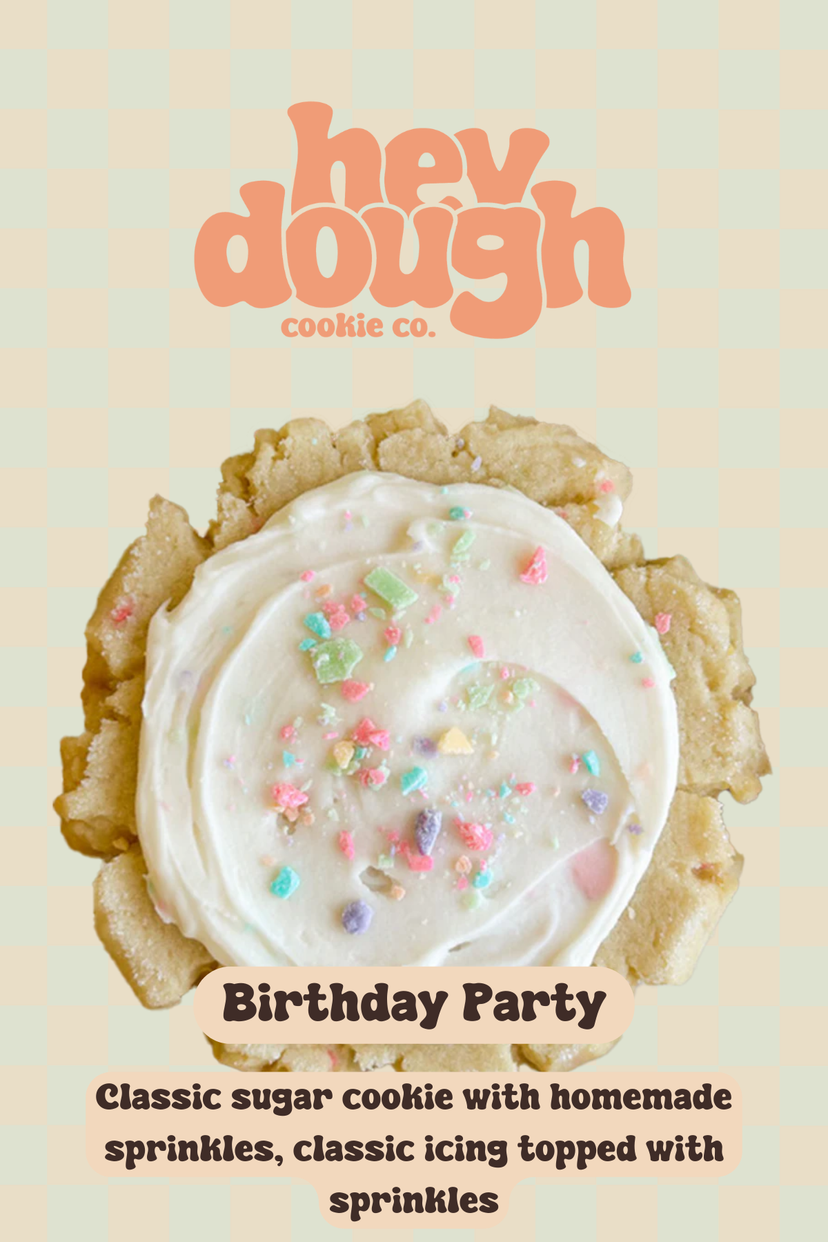 Birthday Party Hey Dough Cookie