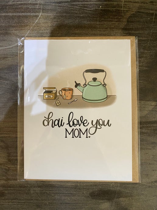 Chai Love You Mom Card