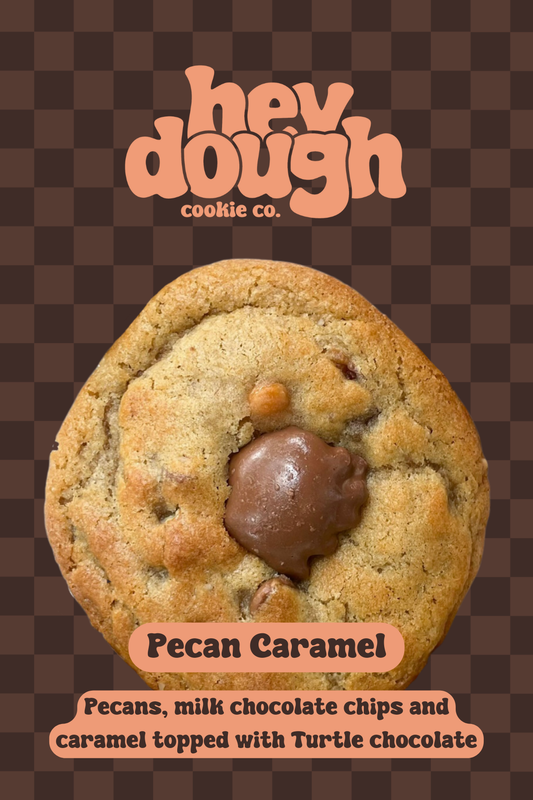 Pecan Caramel ~ Hey Dough Cookie